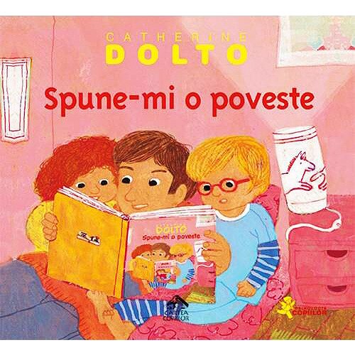 Spune-mi o poveste - Catherine Dolto, ed 2018